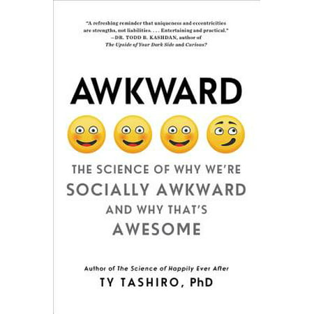 Awkward : The Science of Why We're Socially Awkward and Why That's (Best Socially Awkward Penguin)