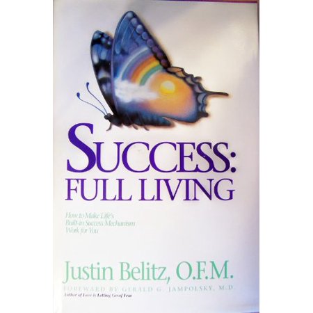 Pre-Owned Success: Full Living : How to Make Life s Built-In Mechanism of Success Work for You (Paperback) 094170517X 9780941705172