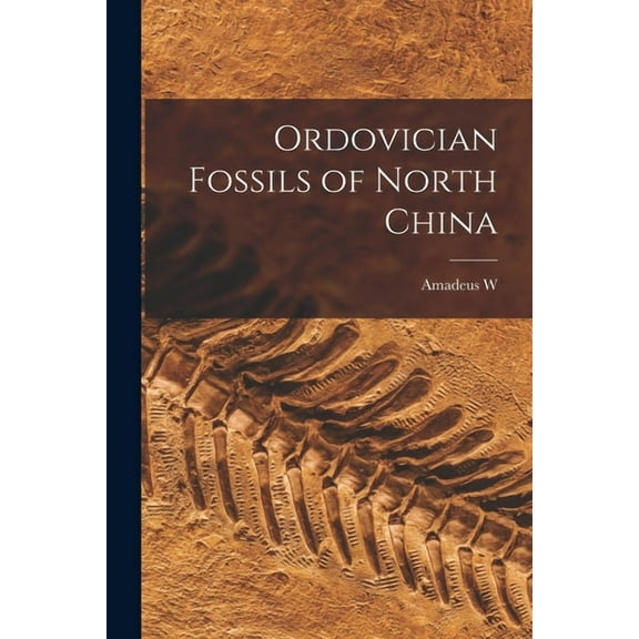Ordovician Fossils of North China (Paperback)