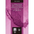thumbnail image 1 of La dimensión del control constitucional local en México Blanco, 1 of 2