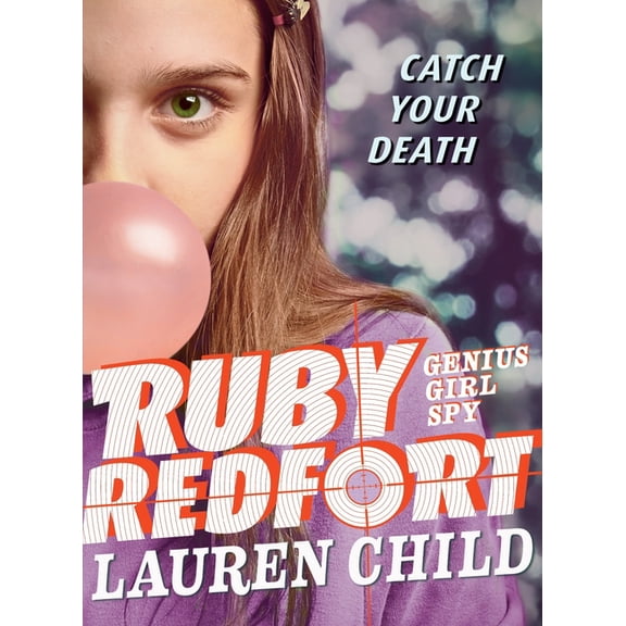 Ruby Redfort Ruby Redfort Catch Your Death, Book 3, (Paperback)