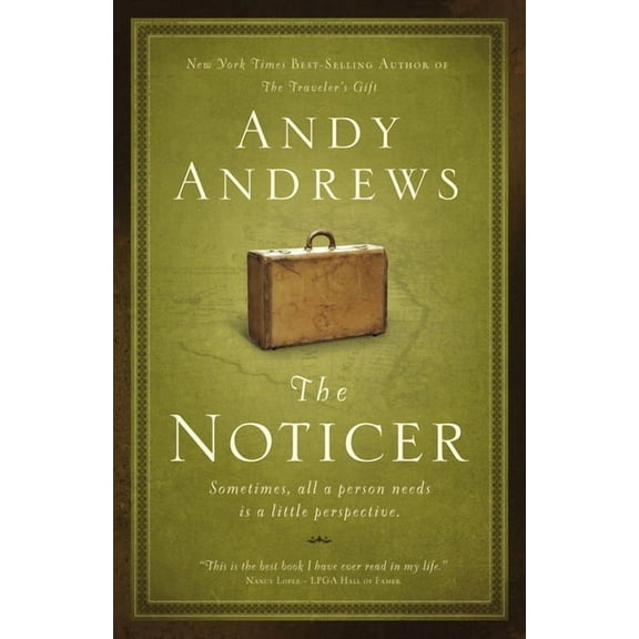 The Noticer: Sometimes, All a Person Needs Is a Little Perspective., (Hardcover)
