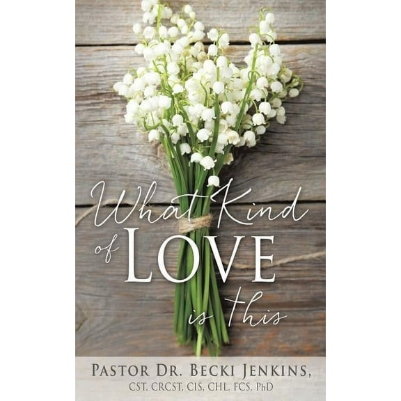 What Kind of Love Is This?, (Paperback)