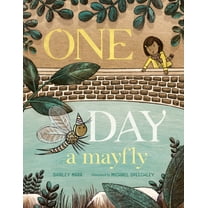 One Day a Mayfly, (Hardcover)