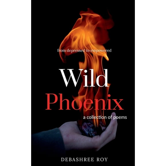 Wild phoenix, (Paperback)
