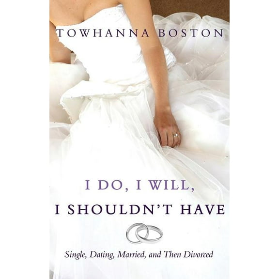 I Do, I Will, I Shouldn't Have, (Paperback)
