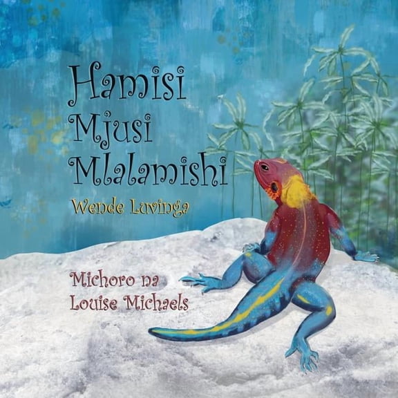 Hamisi Mjusi Mlalamishi, (Paperback)