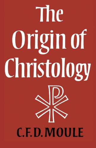 The Origin of Christology, (Paperback)