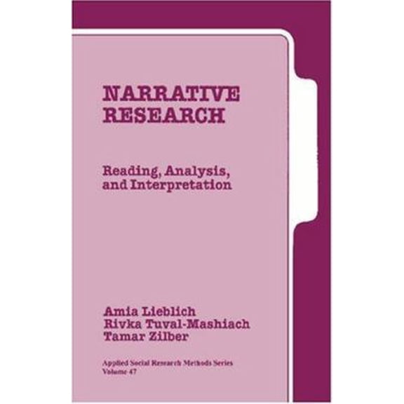Pre-Owned Narrative Research: Reading, Analysis, and Interpretation (Paperback) 0761910433 9780761910435