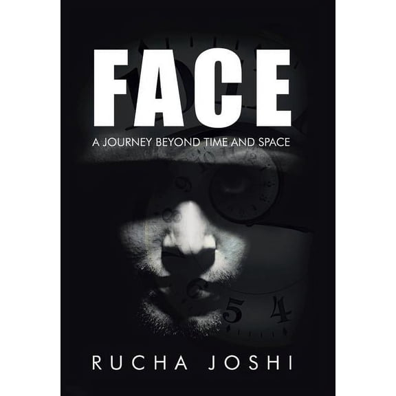 Face: A Journey Beyond Time and Space (Hardcover)