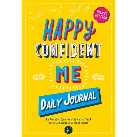 Happy Confident Me: Daily Journal - Gratitude and Growth Mindset Journal That Boosts Children's Happiness, Self-Esteem, , (Paperback)