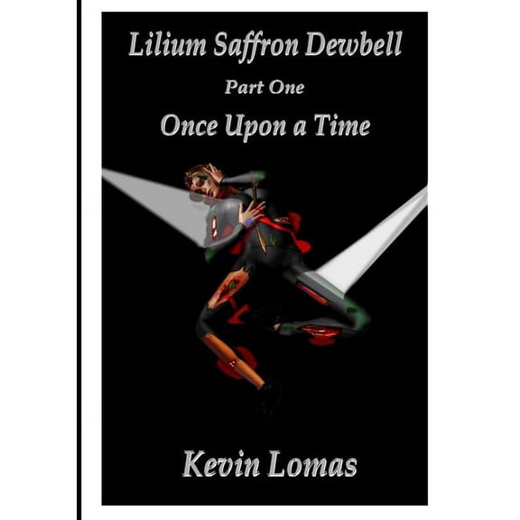 Lilium Saffron Dewbell, Part One, (Paperback)
