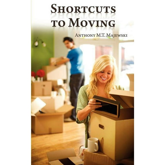 ShortCuts To Moving (Paperback)
