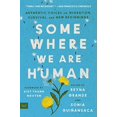 thumbnail image 1 of Pre-Owned Somewhere We Are Human: Authentic Voices on Migration, Survival, and New Beginnings (Paperback) 0063095785 9780063095786, 1 of 1