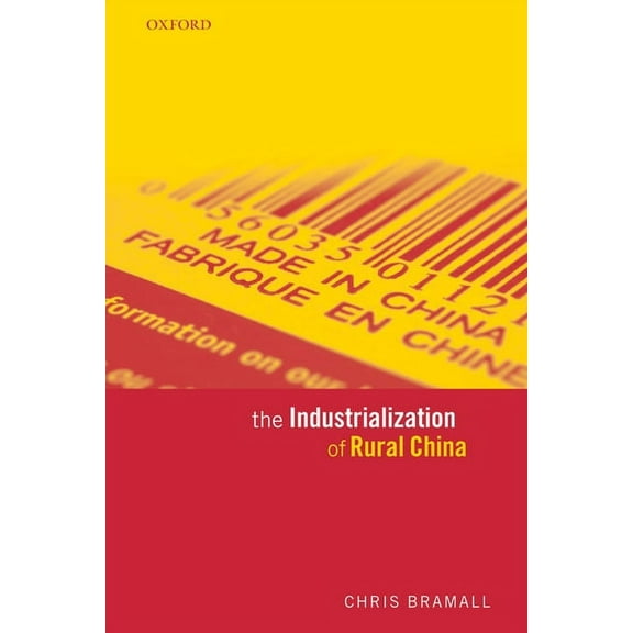 The Industrialization of Rural China, (Hardcover)