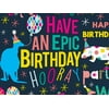 Pack of 1, Epic Birthday Embossed Wrapping Paper Roll, 24" x 833' For Party, Holiday & Events