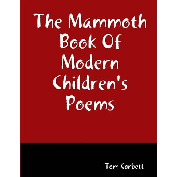 The Mammoth Book Of Modern Children's Poems, (Paperback)
