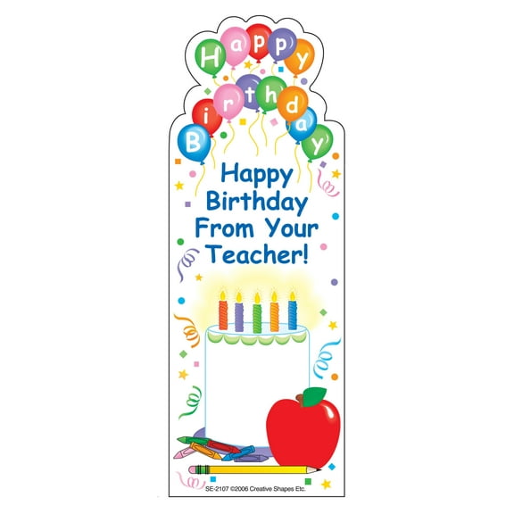 SHAPES ETC. "From Your Teacher" Bookmarks - Birthday