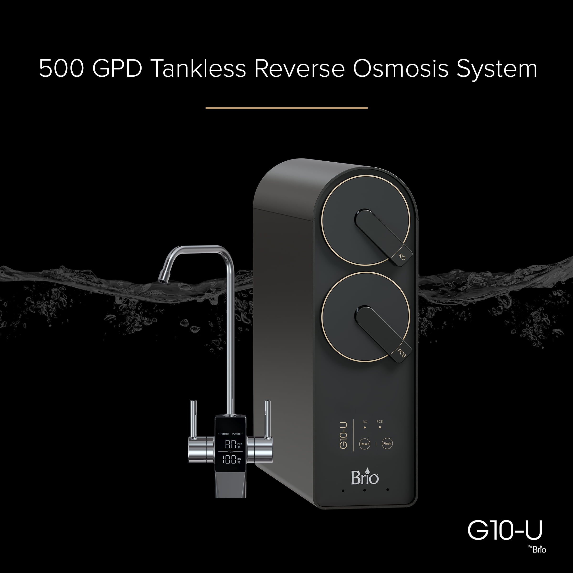Brio G10-U Reverse Osmosis Water Filtration System with Smart Faucet, 500 GPD, 2:1 Pure to Drain, 4-in-2 Filtration