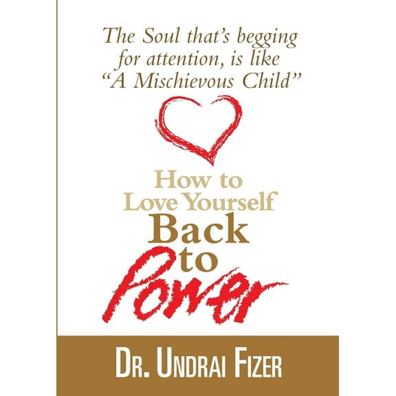 How To Love Yourself Back to Power (Paperback)