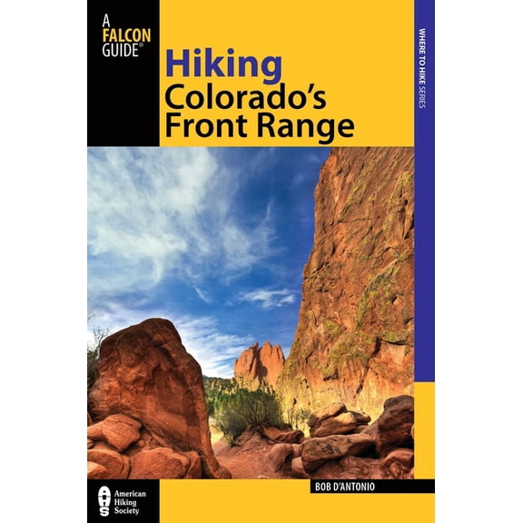 Regional Hiking Hiking Colorado's Front Range, (Paperback)