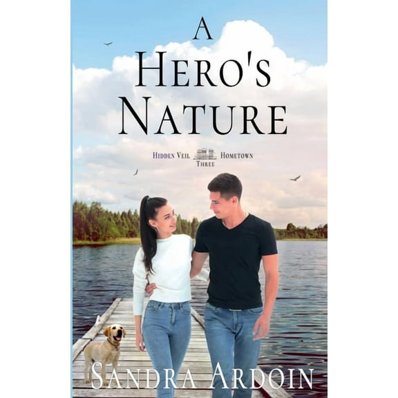 Hidden Veil Hometown A Hero's Nature, Book 3, (Paperback)