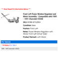 thumbnail image 2 of Front Left Power Window Regulator and Motor Assembly - Compatible with 1989 - 1991 Chevy V3500 1990, 2 of 2