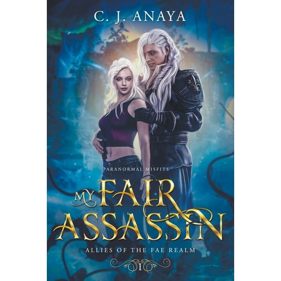 Paranormal Misfits My Fair Assassin, Book 1, (Paperback)