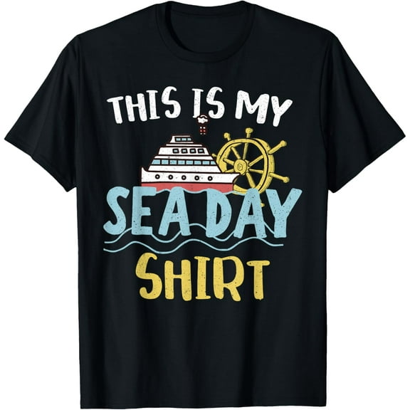 This Is My Sea Day Shirt Funny Cruise Ship Traveling T-shirt mens t shirt，black，women，funny，misfits，men，journey