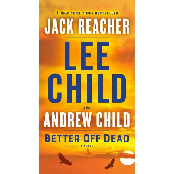 Pre-Owned Better Off Dead: A Jack Reacher Novel (Mass Market Paperback) 1984818538 9781984818539