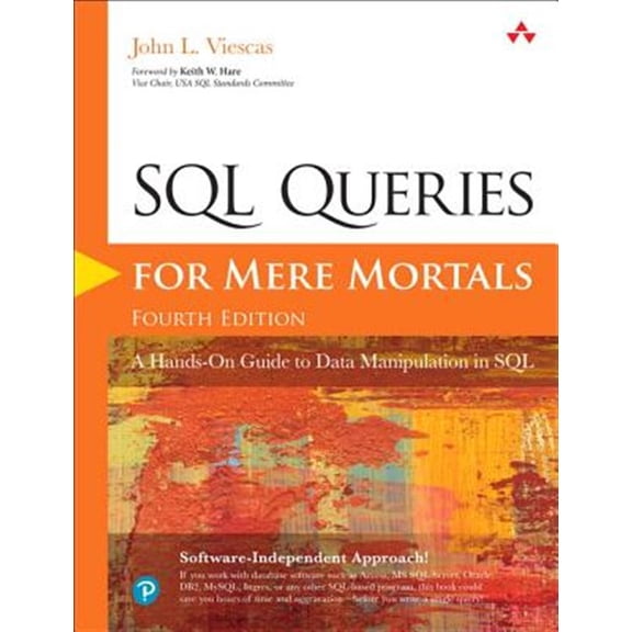 Pre-Owned SQL Queries for Mere Mortals: A Hands-On Guide to Data Manipulation in SQL Paperback