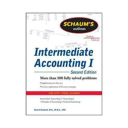 Schaums Outline of Intermediate Accounting I Second Edition Schaums Outlines