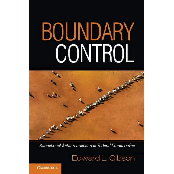Cambridge Studies in Comparative Politic Boundary Control, (Paperback)