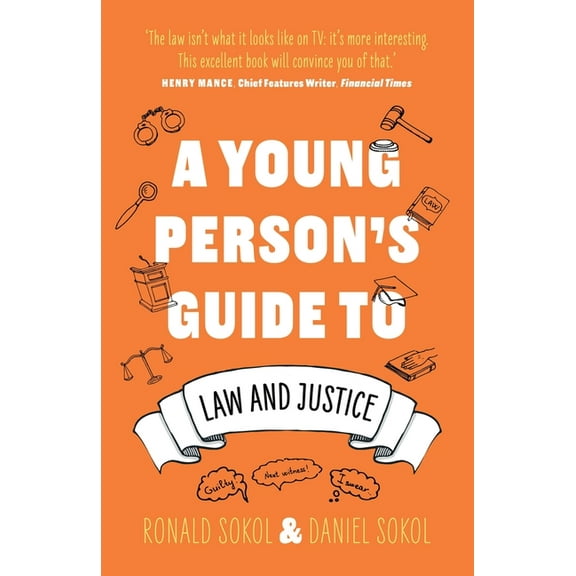 A Young Person's Guide to Law and Justice, (Paperback)
