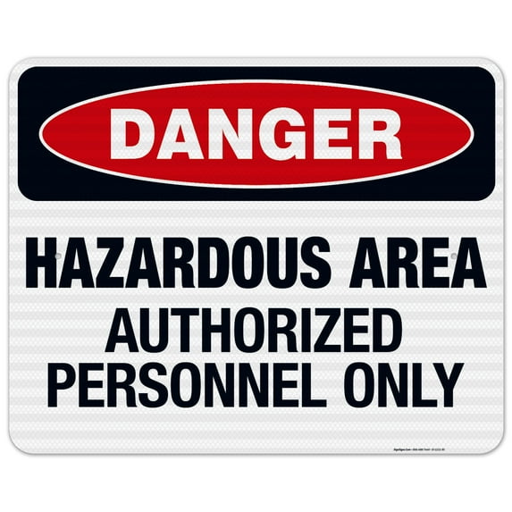 Danger Hazardous Area Authorized Personnel Only Sign, OSHA Danger Sign, 24x30 Reflective Aluminum EGP