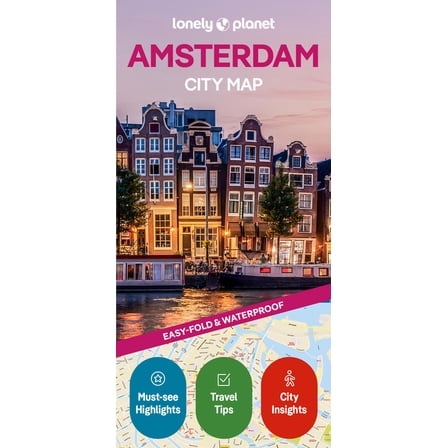 Compact City Planning Maps Lonely Planet Amsterdam City Map: Durable, Waterproof, Easy-Fold Planning Map with Attractions & Walking Tours, (Paperback)