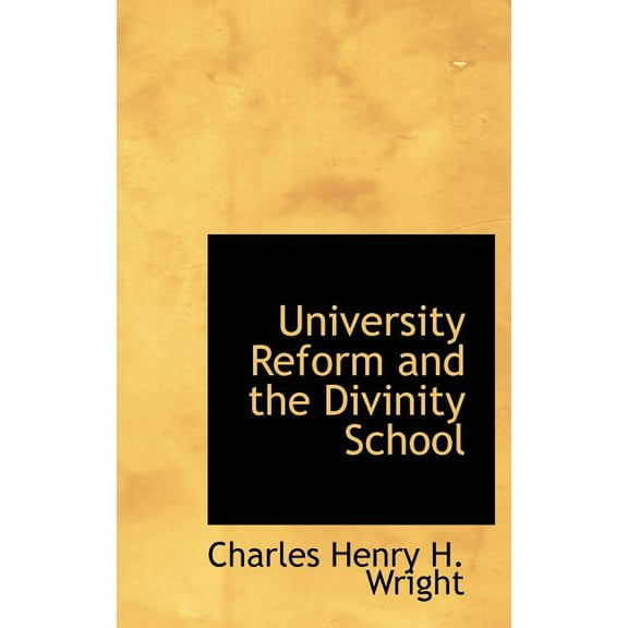 University Reform and the Divinity School Hardcover