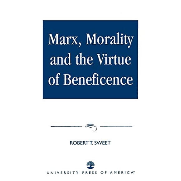 Marx, la Morale et la Vertu de Bienfaisance