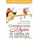 thumbnail image 1 of CUANDO UNA MUJER SE LIBERA DE LA MENTIRA UNILIT Edición de Bolsillo, 1 of 2