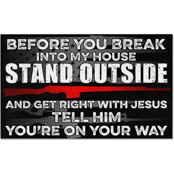 8 x 12 in Metal Tin Sign - Before You Break Into My House Stand Outside and Get Right Vintage Style Metal Tin Sign Home,Living Room,Kitchen,Dining Room,Bedroom,Farmhouse,Wall Decoration 8" x12"