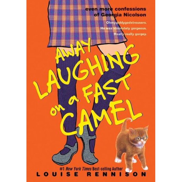 Away Laughing On A Fast Camel (Confessions Of Georgia Nicolson, Bk. 5)
