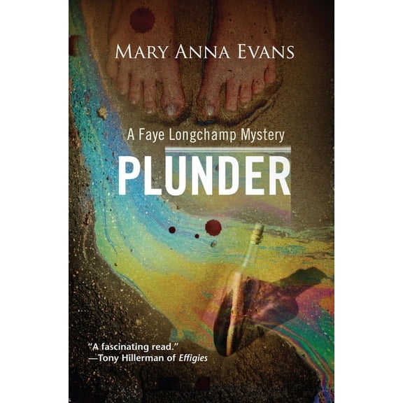 Faye Longchamp Archaeological Mysteries: Plunder (Paperback)