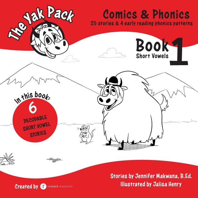 Yak Pack Comics & Phonics The Yak Pack Comics & Phonics Book 1