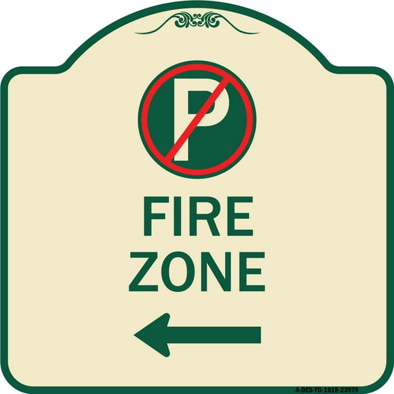 SignMission Designer Series Sign - Fire Zone (No Parking Symbol and Left Arrow) | Tan & Green 18" X 18" Heavy-Gauge Aluminum Architectural Sign | Made in the USA