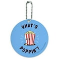thumbnail image 1 of What's Poppin Popping Happening Popcorn Funny Humor Round Luggage ID Tag Card Suitcase Carry-On, 1 of 8