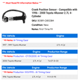 thumbnail image 2 of Crank Position Sensor - Compatible with 1996 - 2000 Toyota 4Runner 2.7L 4-Cylinder 1997 1998 1999, 2 of 2