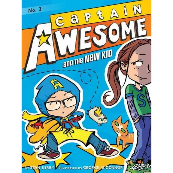Captain Awesome Captain Awesome and the New Kid, Book 3, (Paperback)