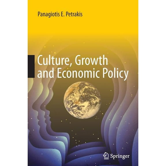 Culture, Growth and Economic Policy, (Paperback)