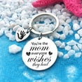 thumbnail image 4 of Llaveros para mujer, llavero de billetera, llavero de auto, llavero lindo Eres la mamá que todos desearían tener Llavero de acero inoxidable para el Día de la Madre Llavero de graduación, 4 of 5