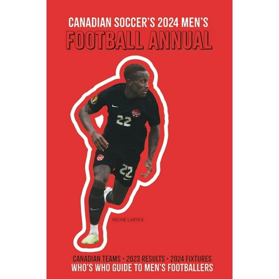 Canadian Soccer's 2024 Men's Football Annual, (Paperback)
